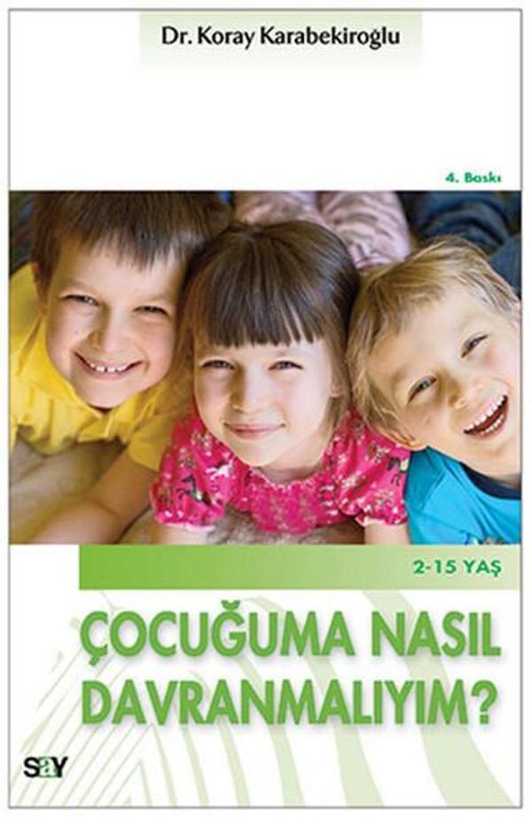 Çocuğuma Nasıl Davranmalıyım? - Say Yayınları - Image 1