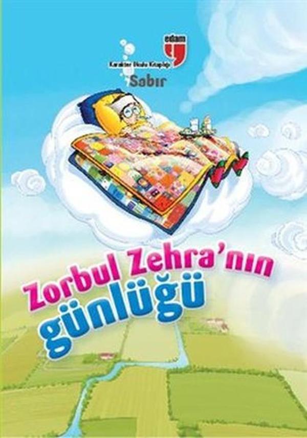 Zorbul Zehra'nın Günlüğü - Sabır - Edam Yayınevi - Image 1