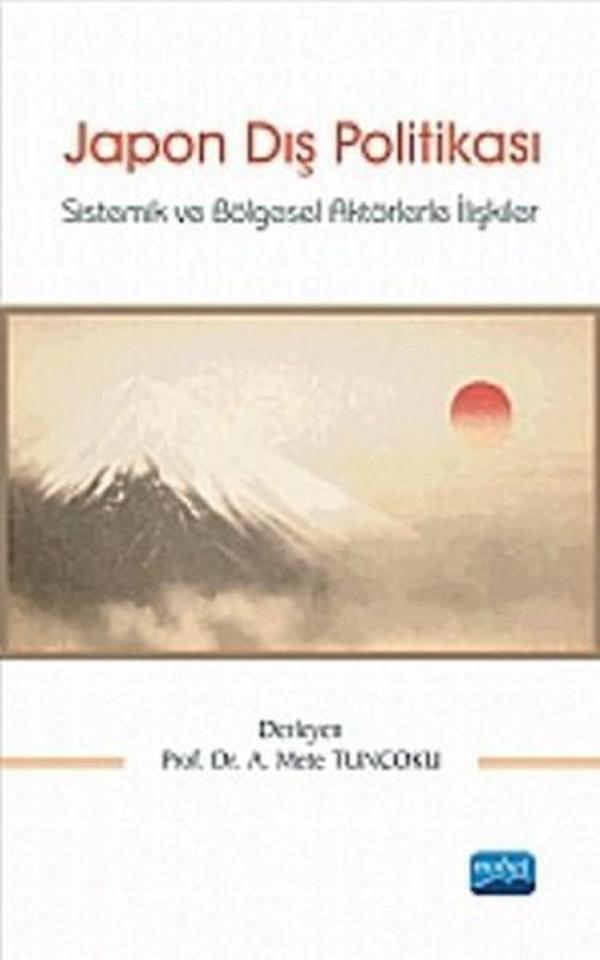 Japon Dış Politikası - Nobel Akademik Yayıncılık - Image 1