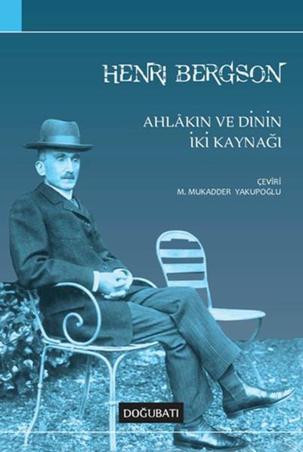 Ahlakın ve Dinin İki Kaynağı - Doğu Batı Yayınları - Image 1