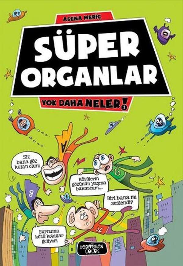Yok Daha Neler - Süper Organlar - Yediveren Çocuk - Image 1
