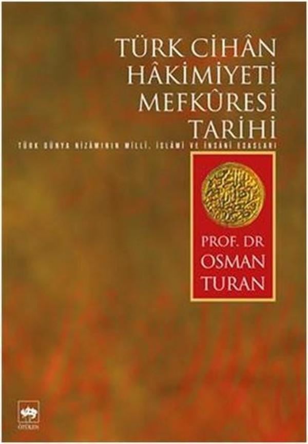 Türk Cihan Hakimiyeti Mefküresi Tarihi - Ötüken Neşriyat - Image 1