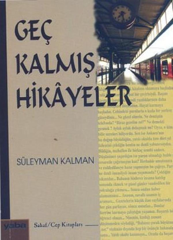 Geç Kalmış Hikayeler (Cep Boy) - Yaba Yayınları - Image 1