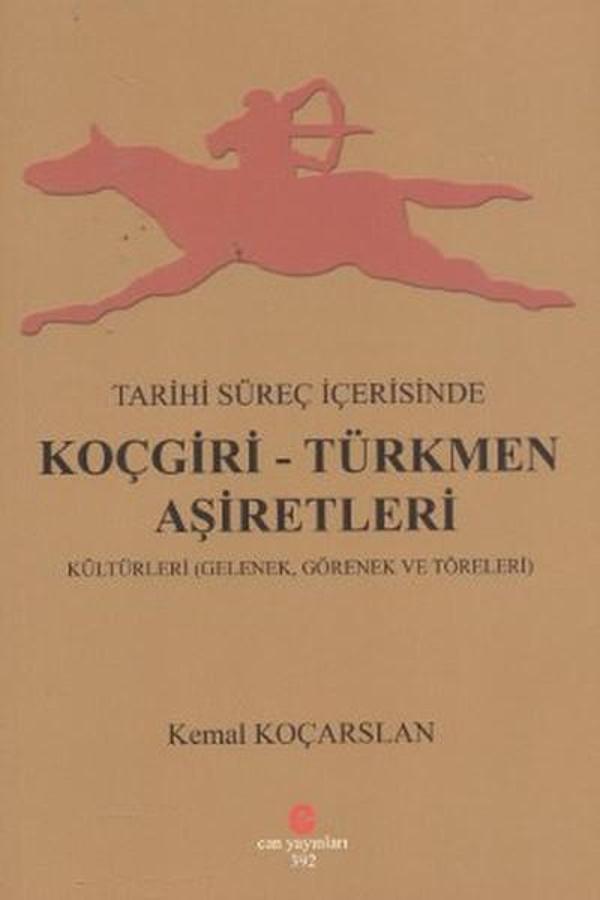 Tarihi Süreç İçerisinde Koçgiri - Türkmen Aşiretleri - Can Yayınları (Ali Adil Atalay) - Image 1