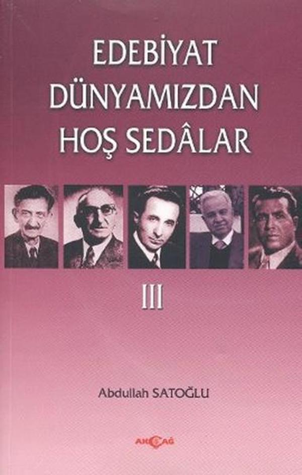 Edebiyat Dünyamızdan Hoş Sedalar 3 - Akçağ Yayınları - Image 1