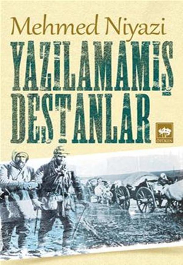 Yazılamamış Destanlar - Ötüken Neşriyat - Image 1