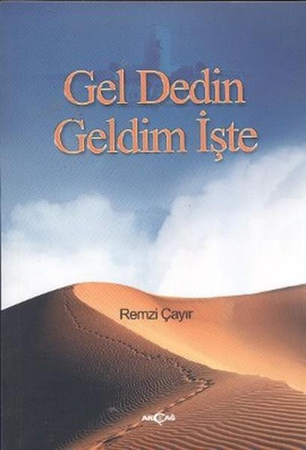 Gel Dedin Geldim İşte - Akçağ Yayınları - Image 1