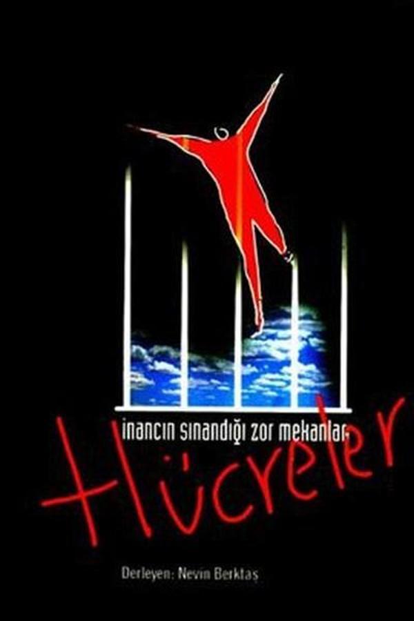 Dava Dosyası - İnancın Sınandığı Zor Mekanlar: Hücreler - Belge Yayınları - Image 1