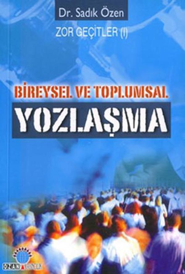 Bireysel ve Toplumsal Yozlaşma - Ozan Yayıncılık - Image 1