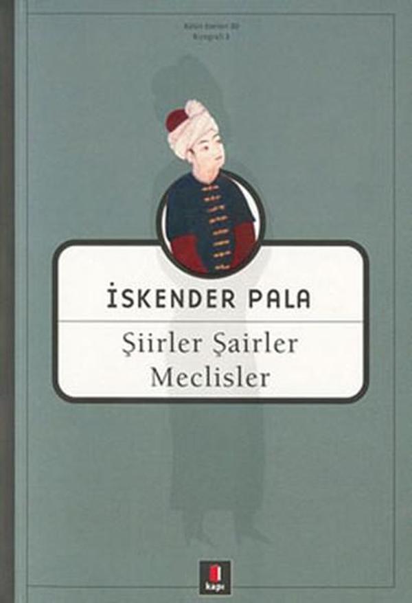 Şiirler Şairler Ve Meclisler - Kapı Yayınları - Image 1