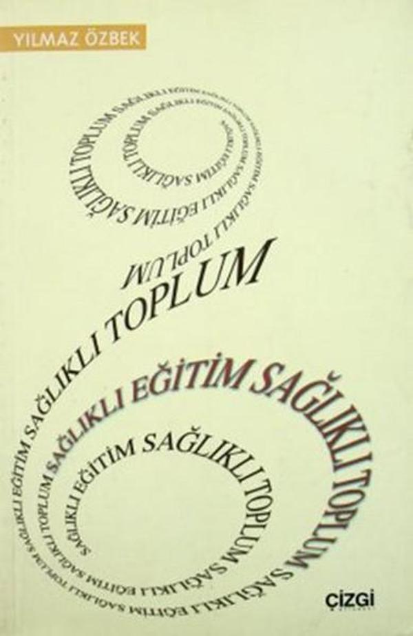 Sağlıklı Eğitim Sağlıklı Toplum - Çizgi Kitabevi - Image 1