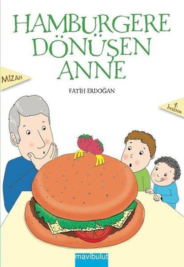 Hamburgere Dönüşen Anne - Mavi Bulut Yayıncılık - Image 1