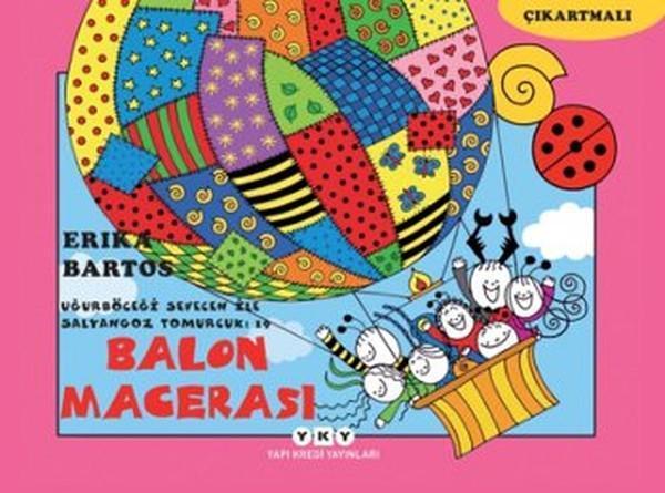 Balon Macerası 19-Uğurböceği Sevecen ile Salyangoz Tomurcuk - Yapı Kredi Yayınları - Image 1