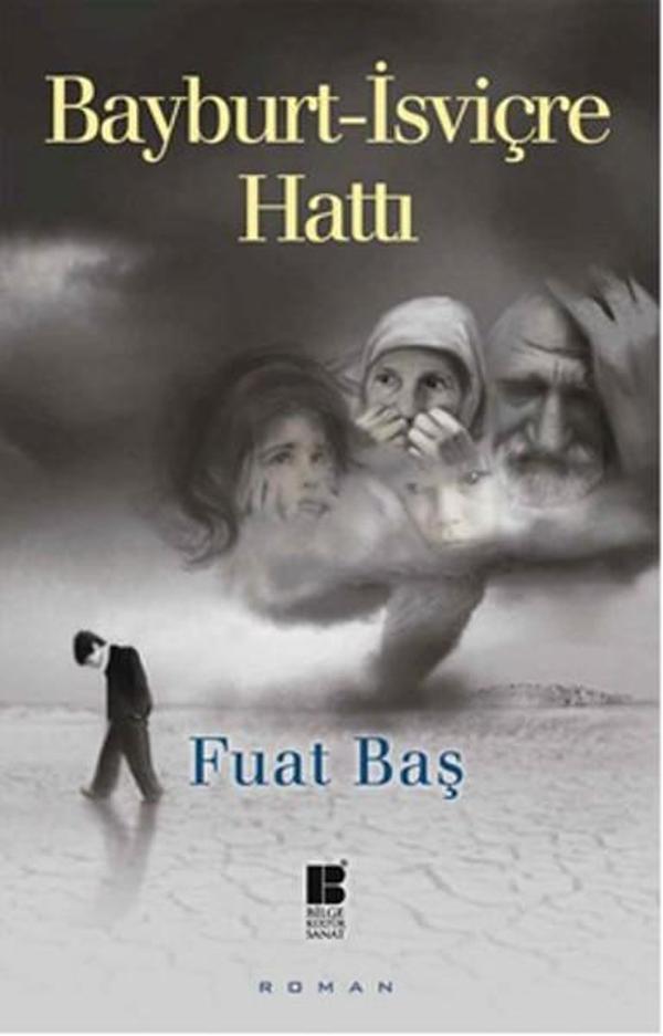 Bayburt - İsviçre Hattı - Bilge Kültür Sanat - Image 1