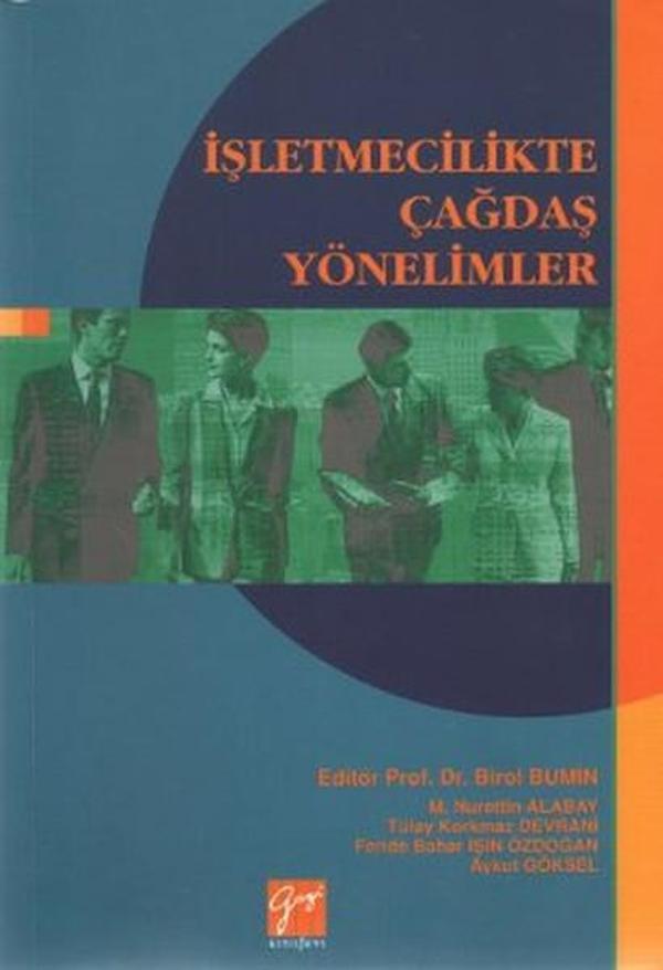 İşletmecilikte Çağdaş Yönelimler - Gazi Kitabevi - Image 1