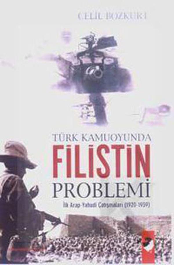 Türk Kamuoyunda Filistin Problemi - IQ Kültür Sanat Yayıncılık - Image 1
