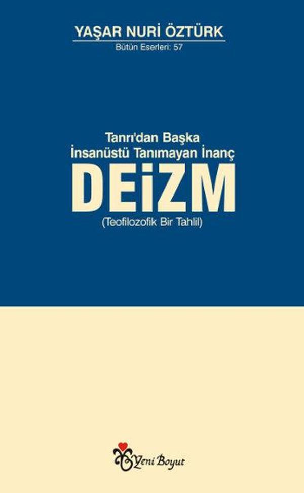 Deizm - Tanrı'dan Başka İnsanüstü Tanımayan İnanç - Yeni Boyut - Image 1