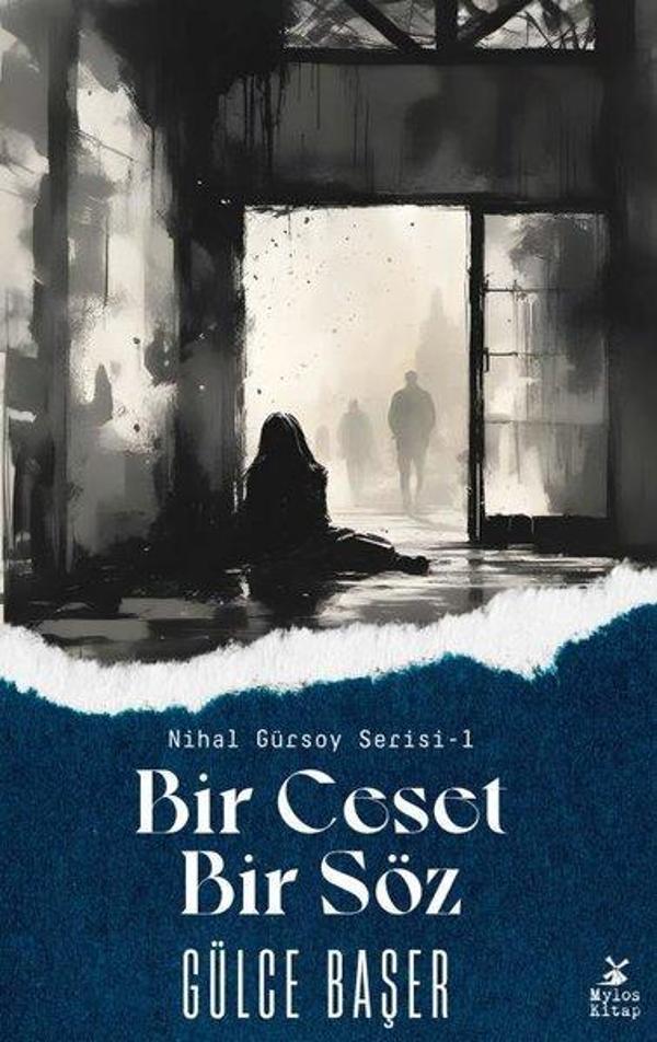 Bir Ceset Bir Söz - Nihal Gürsoy Serisi 1 - Mylos Kitap - Image 1