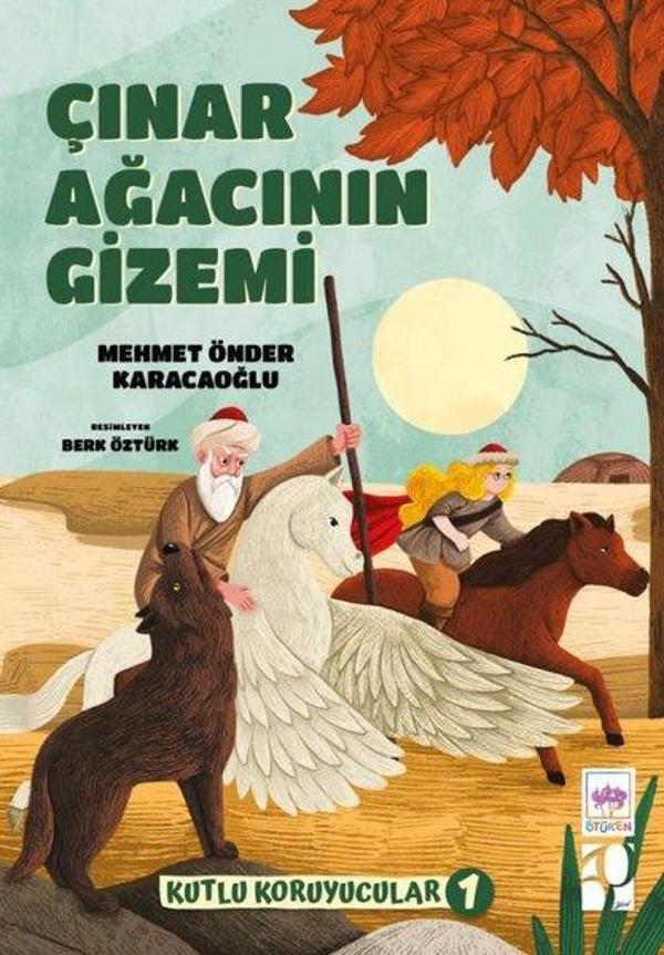 Çınar Ağacının Gizemi - Kutlu Koruyucular 1 - Ötüken Neşriyat - Image 1