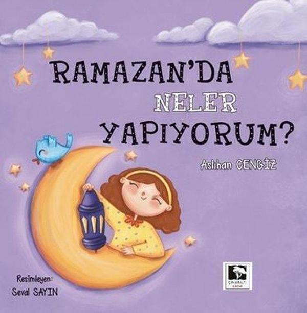 Ramazan'da Neler Yapıyorum? - Çınaraltı Yayınları - Image 1