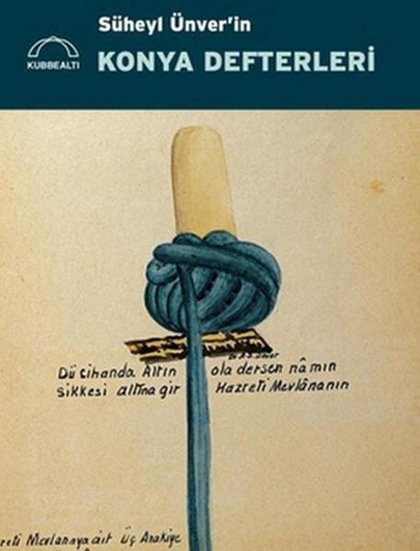 Süheyl Ünver'in Konya Defterleri - Kubbealtı Neşriyatı - Image 1