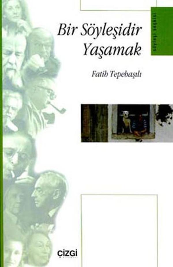 Bir Söyleşidir Yaşamak - Çizgi Kitabevi - Image 1