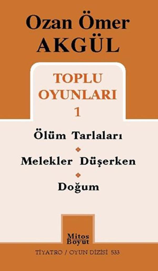 Ozan Ömer Akgül Toplu Oyunları 1 - Mitos Boyut Yayınları - Image 1