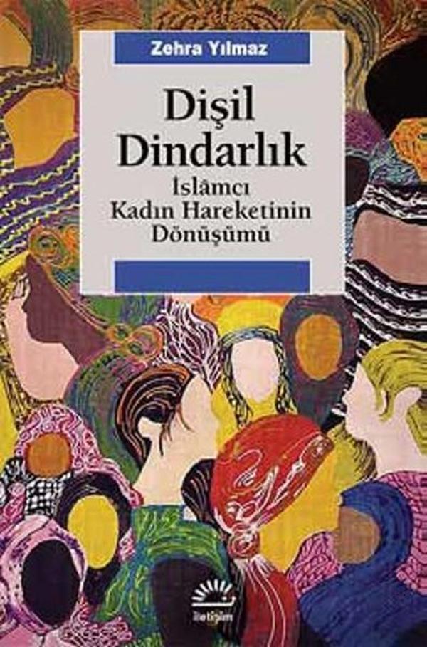 Dişil Dindarlık - İletişim Yayınları - Image 1
