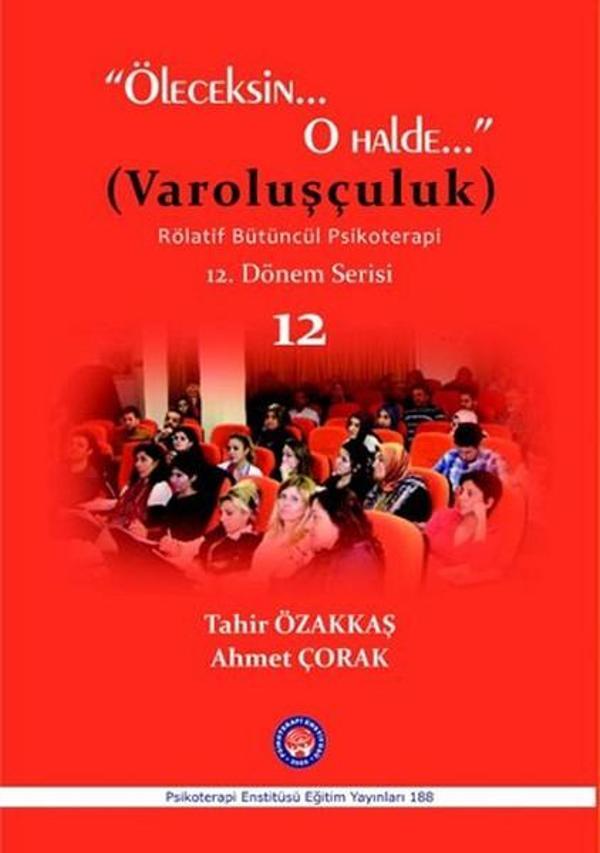 Öleceksin... O Halde... Varoluşçuluk - Psikoterapi Enstitüsü - Image 1