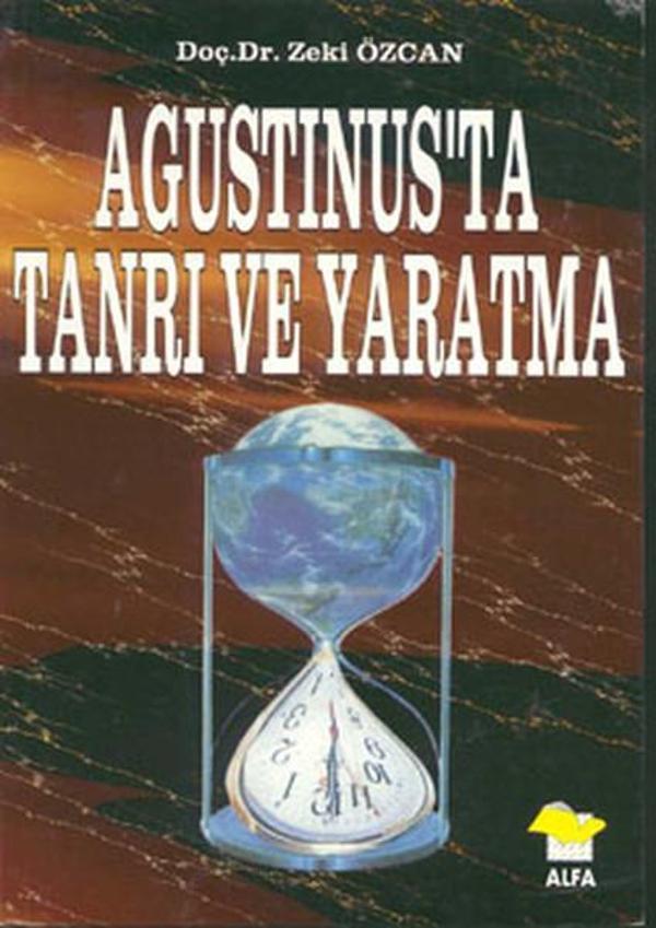 Agustınus'ta Tanrı Ve Yaratma - Alfa Yayıncılık - Image 1