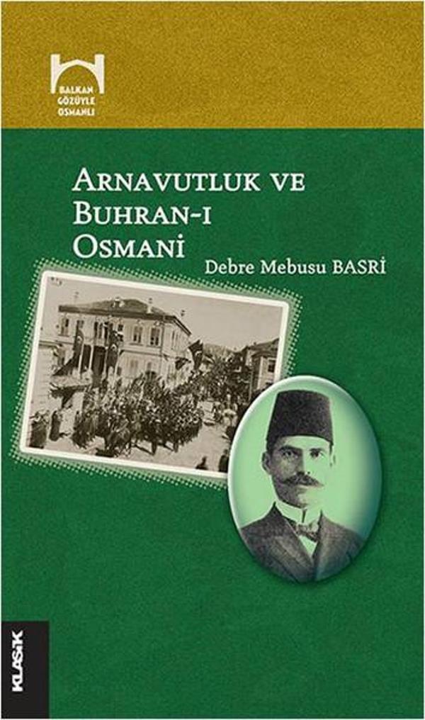 Arnavutluk ve Buhran-ı Osmani - Klasik Yayınları - Image 1