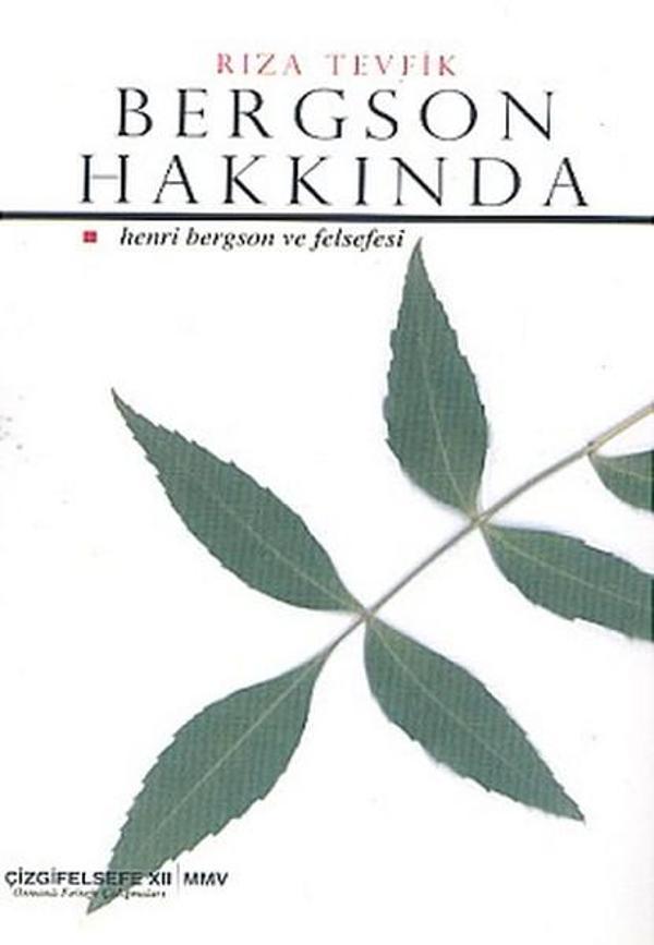 Bergson Hakkında Henri Bergson ve Felsefesi - Çizgi Kitabevi - Image 1