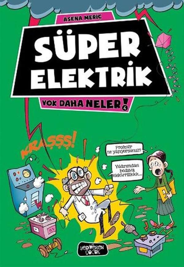 Yok Daha Neler - Süper Elektrik - Yediveren Çocuk - Image 1
