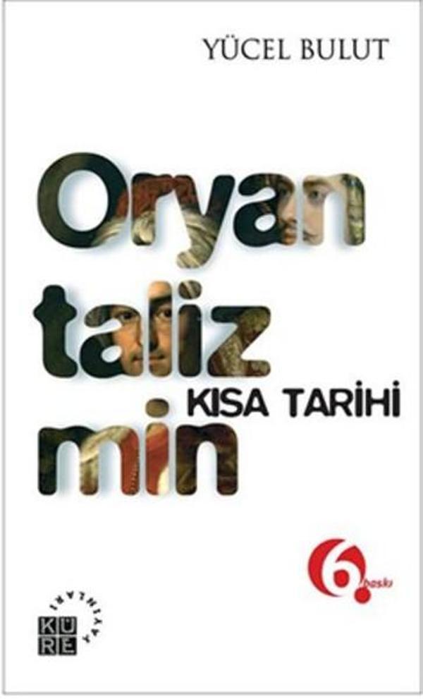 Oryantalizmin Kısa Tarihi - Küre Yayınları - Image 1