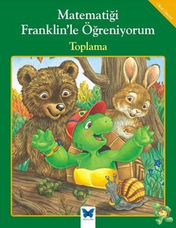 Matematiği Franklin'le Öğreniyorum - Toplama - Mavi Kelebek - Image 1