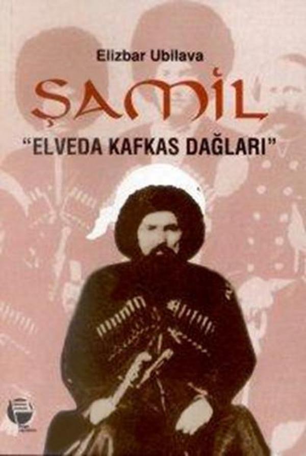 Şamil Elveda Kafkas Dağları - Belge Yayınları - Image 1