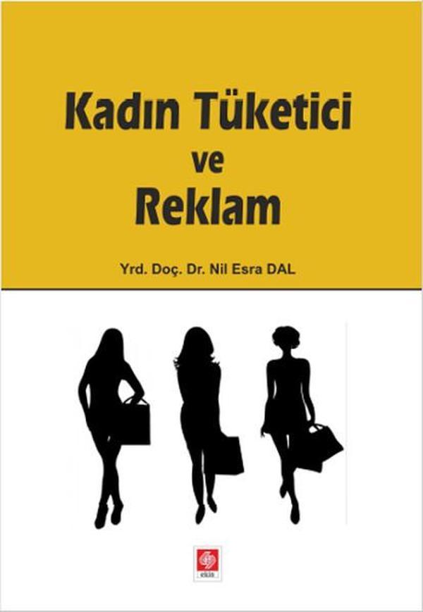 Kadın Tüketici ve Reklam - Ekin Basım Yayın - Image 1