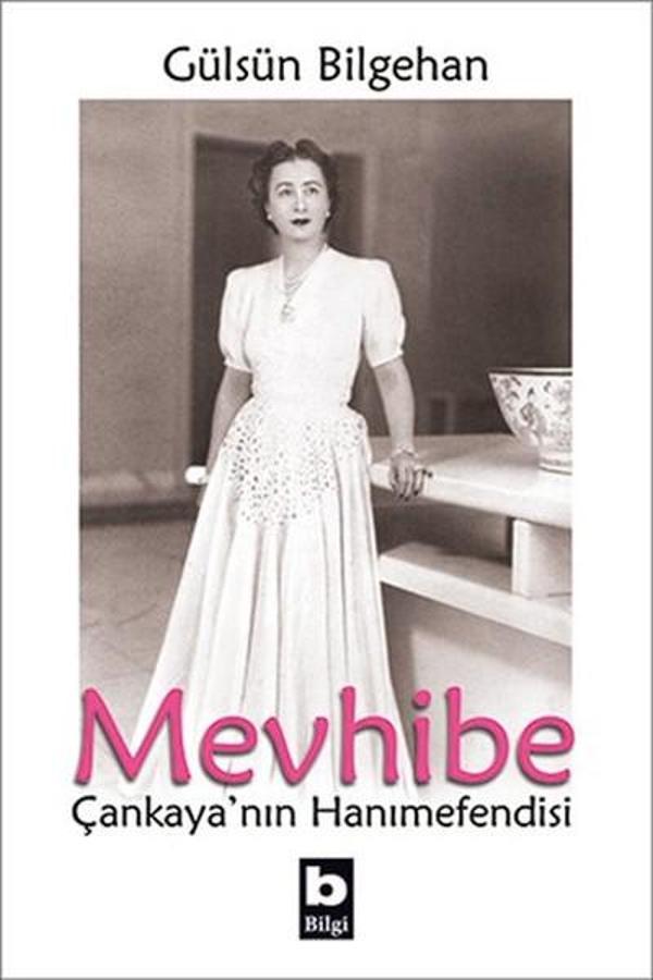 Mevhibe - Çankaya'nın Hanımefendisi - Bilgi Yayınevi - Image 1