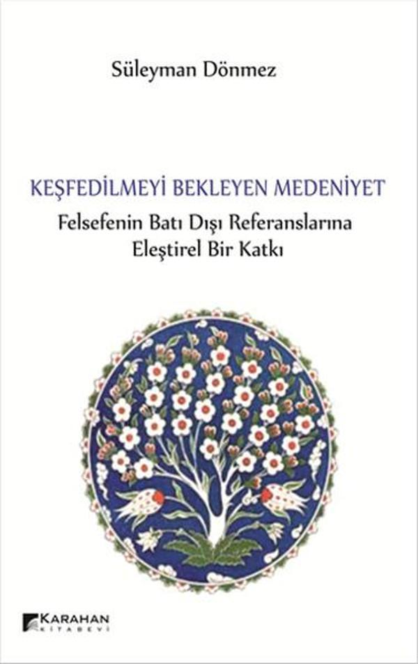 Keşfedilmeyi Bekleyen Medeniyet - Karahan Kitabevi - Image 1