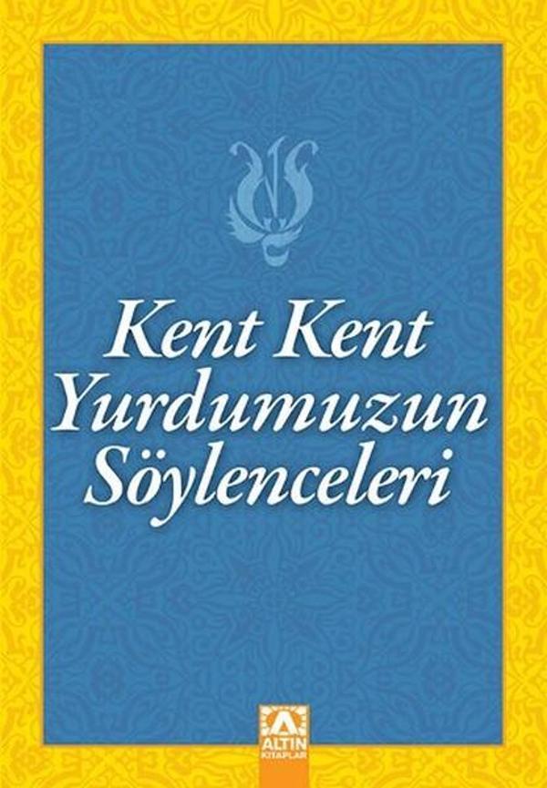 Kent Kent Yurdumuzun Söylenceleri - Altın Kitaplar - Image 1