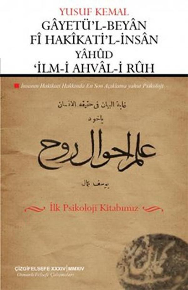 Gâyetü'l-Beyân Fî Hakîkati'l-İnsân Yâhûd 'İlm-i Ahvâl-i Rûh - Çizgi Kitabevi - Image 1