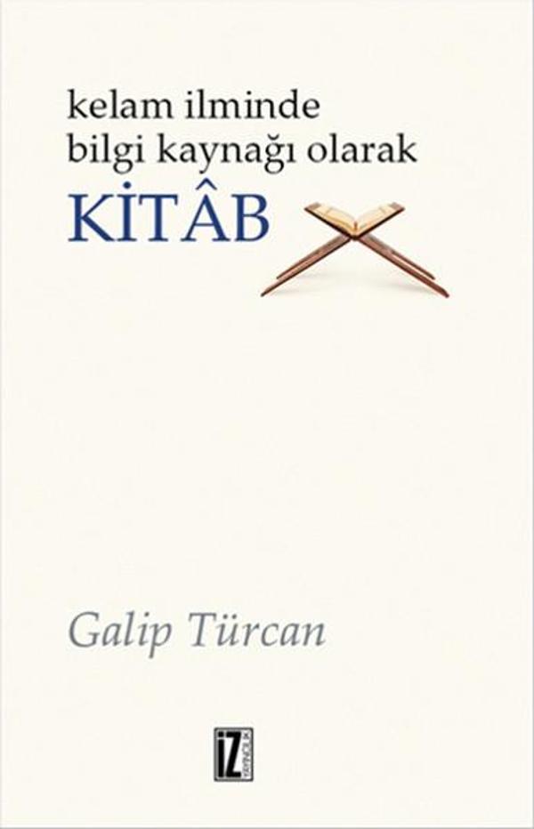 Kelam İlminde Bilgi Kaynağı Olarak Kitab - İz Yayıncılık - Image 1
