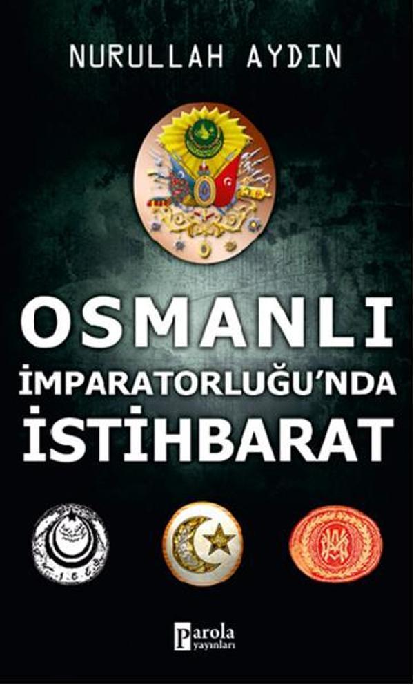Osmanlı İmparatorluğu'nda İstihbarat - Parola Yayınları - Image 1