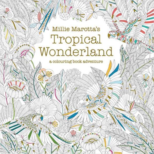 Millie Marotta's Tropical Wonderland Colouring Book - Batsford - Image 1