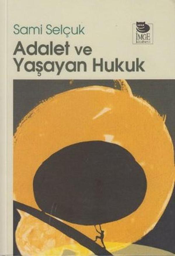 Adalet ve Yaşayan Hukuk - İmge Kitabevi - Image 1