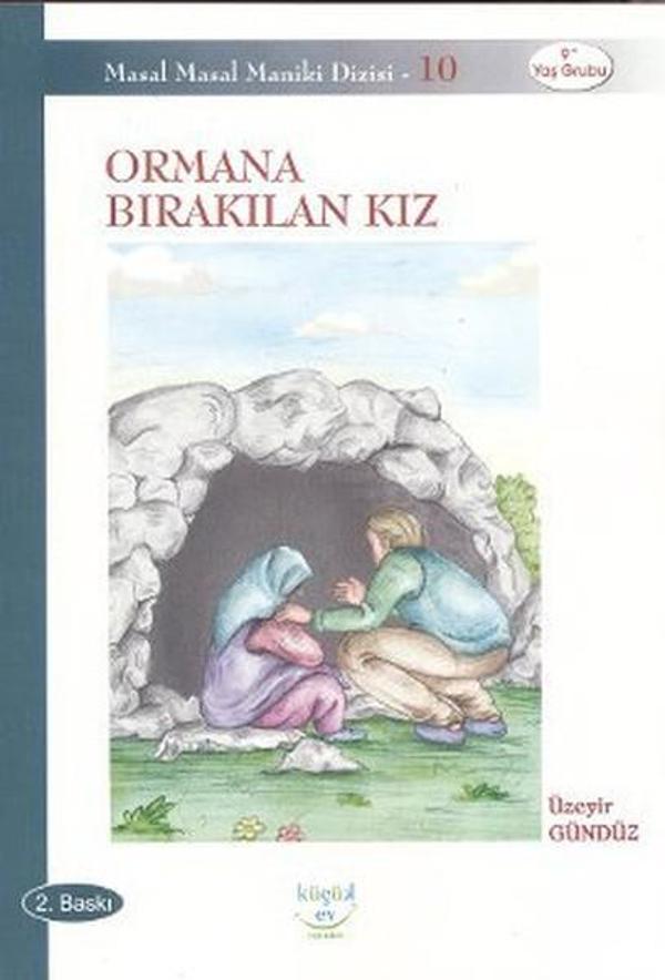 Ormana Bırakılan Kız - Küçük Ev Yayınları - Image 1