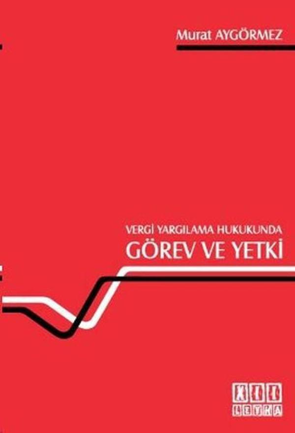 Vergi Yargılama Hukukunda Görev ve Yetki - On İki Levha Yayıncılık - Image 1