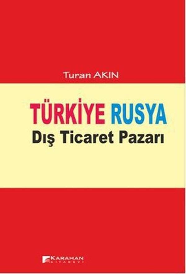 Türkiye Rusya Dış Ticaret Pazarı - Karahan Kitabevi - Image 1