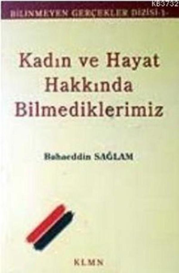 Kadın Hayat Hakıkında Bilmediklerimiz - KLMN Yayınları - Image 1