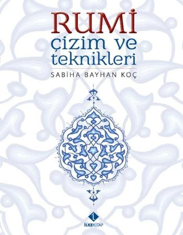 Rumi Çizim ve Teknikleri - İlke Kitap - Image 1